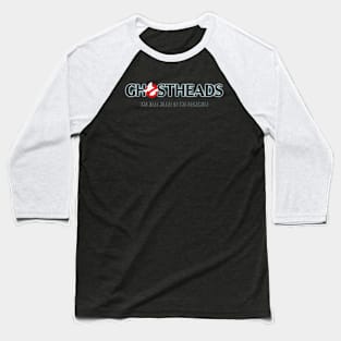 Ghostheads Baseball T-Shirt